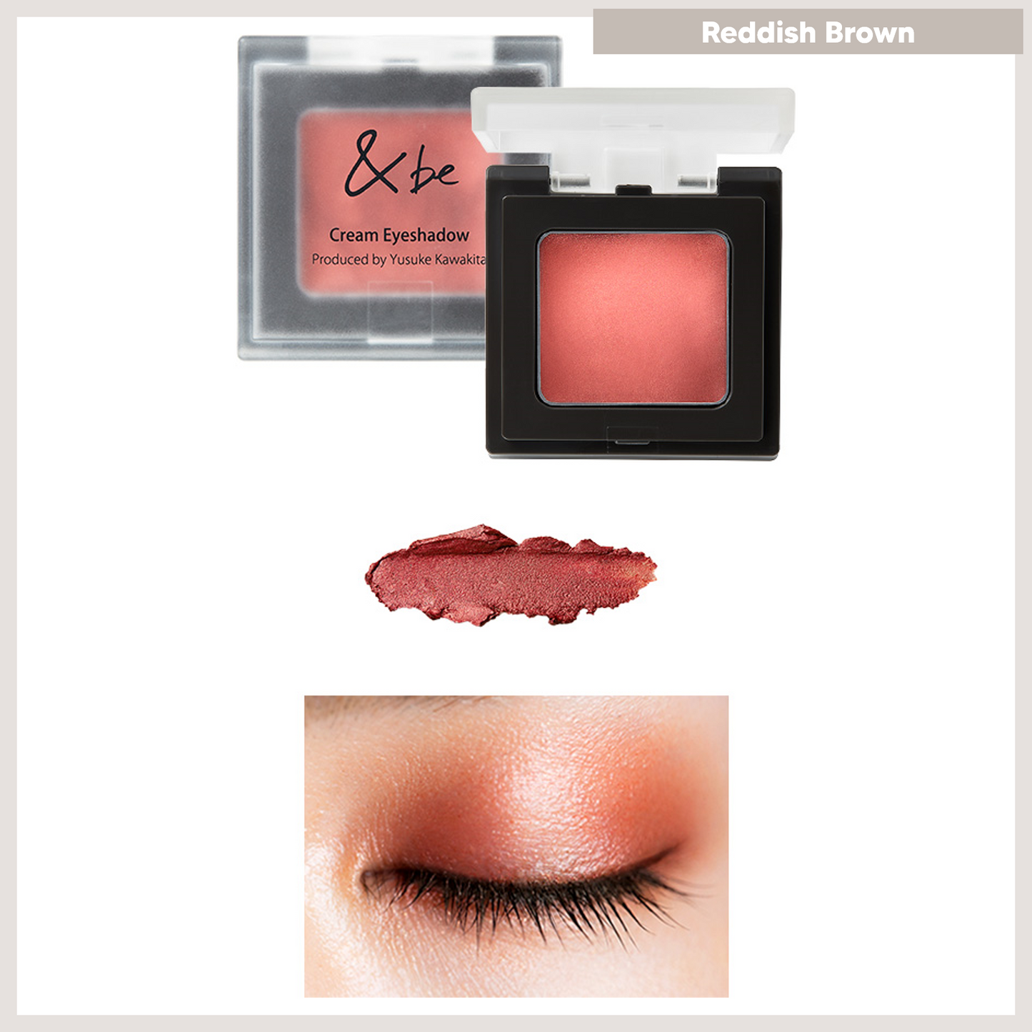 &BE Cream Eyeshadow 眼影膏 Reddish Brown 預約 買物課 KAIMONOKA 日本 代購 連線 香港 &BE 2022-11 ALL PRODUCTS AND BE ANDBE EYE SHADOW EYESHADOW MAKEUP 河北裕介 眼影